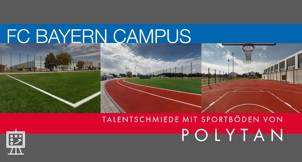 FC Bayern Campus: Talentschmiede mit Sportböden von Polytan