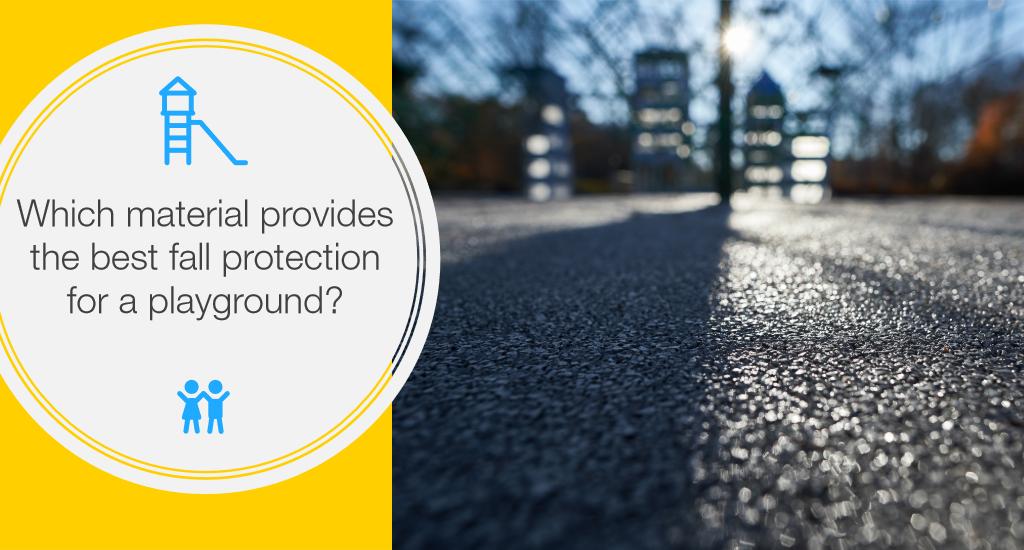 Which material provides the best fall protection for a playground?